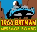 Classic 1966 BATMAN TV Show Message Board!