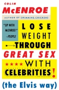 Chip Kidd Book Cover - Colin McEnroe Lose Weight Through Great Sex with Celebrities The Elvis Way Book