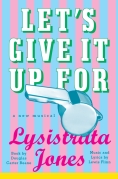 Lets Give it Up for Lysistrata Jones - Poster