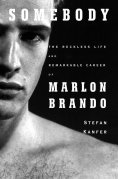 Chip Kidd Book Cover - Stefan Kanfer Somebody The Reckless Life of Marlon Brando Biography Book